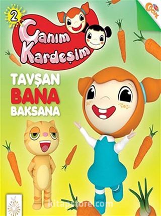 Canım Kardeşim Hikaye Serisi -2 / Tavşan Bana Baksana