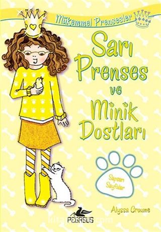 Sarı Prenses ve Minik Dostları / Mükemmel Prensesler 6