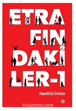 Etrafındakiler -1