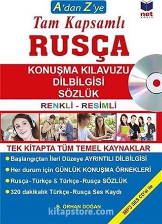 A'dan Z'ye Tam Kapsamlı Rusça Konuşma Kılavuzu Dilbilgisi Sözlük (Renkli-Resimli)