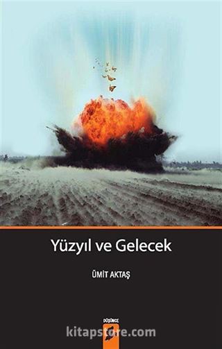 Yüzyıl ve Gelecek