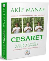 Cesaret Nedir ve Nasıl Cesur Olunur?