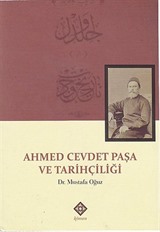 Ahmed Cevdet Paşa ve Tarihçiliği