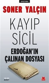 Kayıp Sicil - Erdoğan'ın Çalınan Dosyası