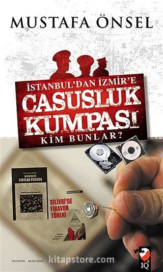 İstanbul'dan İzmir'e Casusluk Kumpası