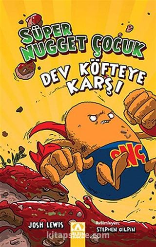 Süper Nugget Çocuk: Dev Köfteye Karşı