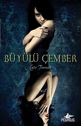 Büyülü Çemberi (Sihir Ateşi 2. Kitap)