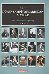 Dünya Şampiyonlarından Matlar