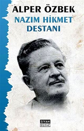 Nazım Hikmet Destanı