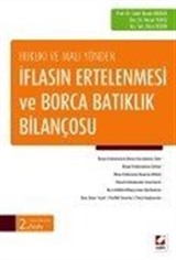 İflasın Ertelenmesi ve Borca Batıklık Bilançosu