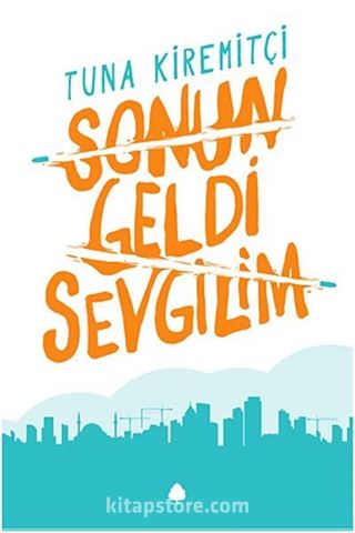 Sonun Geldi Sevgilim