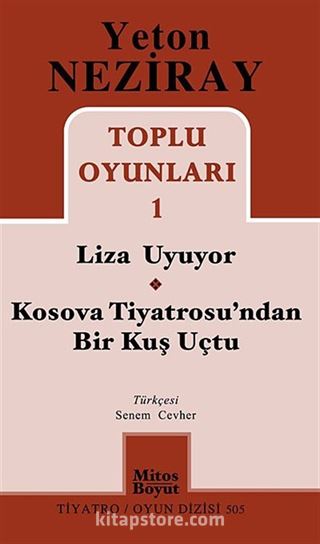 Toplu Oyunları 1 / Liza Uyuyor / Kosova Tiyatrosu'ndan Bir Kuş Uçtu