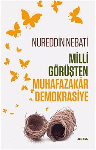 Milli Görüşten Muhafazakar Demokrasiye