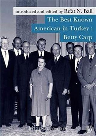 The Best Known American in Turkey: Betty Carp