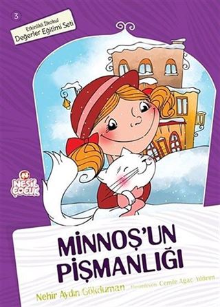 Minnoş'un Pişmanlığı / Değerler Eğitimi Seti -3