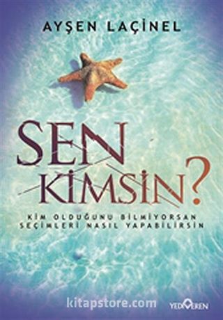 Sen Kimsin?