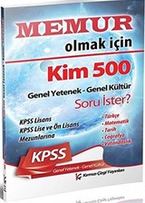 KPSS Genel Yetenek-Genel Kültür Memur Olmak Kim 500 Soru İster?