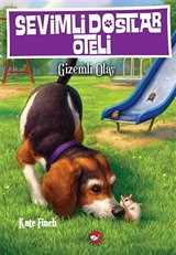 Sevimli Dostlar Oteli -3 / Gizemli Olay