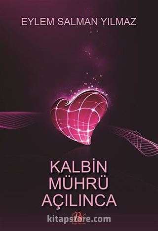 Kalbin Mührü Açılınca