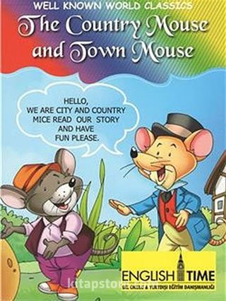 The Country Mouse and Town Mouse / Well Known World Classics