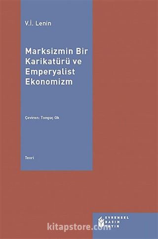 Marksizmin Bir Karikatürü ve Emperyalist Ekonomizm