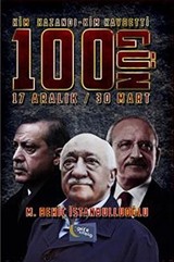 100 Gün - Kim Kazandı Kim Kaybetti / 17 Aralık-30 Mart