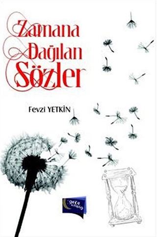 Zamana Dağılan Sözler