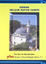 Edirne Selçuk Hatun Camisi