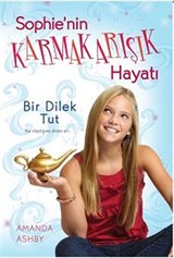 Bir Dilek Tut / Sophie'nin Karmakarışık Hayatı-1