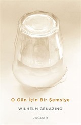 O Gün İçin Bir Şemsiye