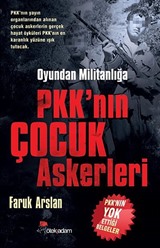 Oyundan Militanlığa PKK'nın Çocuk Askerleri