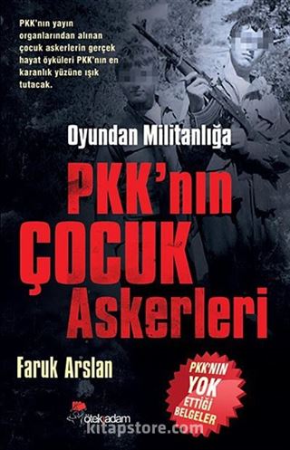 Oyundan Militanlığa PKK'nın Çocuk Askerleri