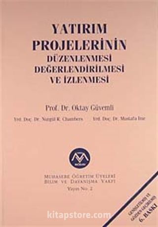 Yatırım Projelerinin Düzenlenmesi, Değerlendirilmesi ve İzlenmesi