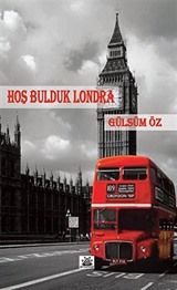 Hoş Bulduk Londra