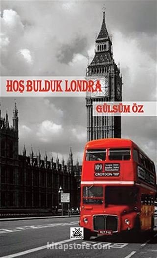 Hoş Bulduk Londra