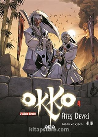 Okko 4 / Ateş Devri