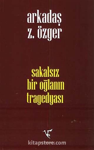 Sakalsız Bir Oğlanın Tragedyası (Ciltli)