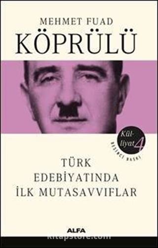 Mehmet Fuad Köprülü Külliyatı 4