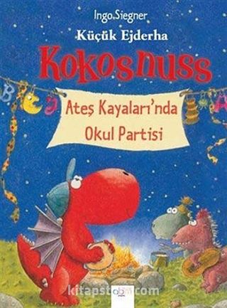 Küçük Ejderha Kokosnuss - Ateş Kayalıklarında Okul Partisi