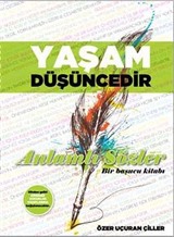 Yaşam Düşüncedir