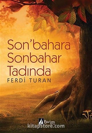 Son'bahara Sonbahar Tadında