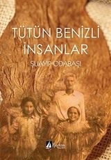 Tütün Benizli İnsanlar