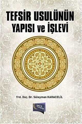 Tefsir Usulünün Yapısı ve İşlevi