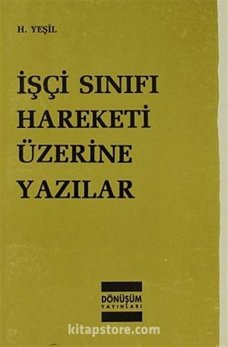 İşçi Sınıfı Hareketi Üzerine Yazılar