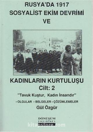 Rusya'da 1917 Sosyalist Ekim Devrimi ve Kadınların Kurtuluşu Cilt:2