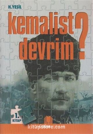 Kemalist Devrim?