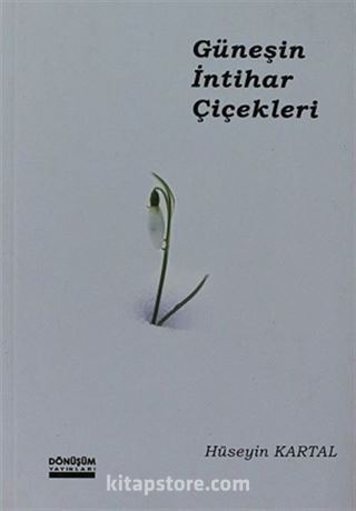 Güneşin İntihar Çiçekleri