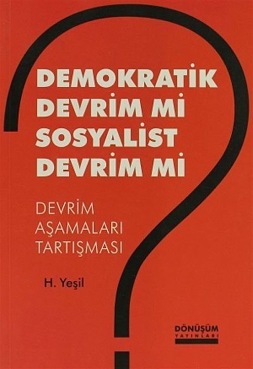 Demokratik Devrim Mi Sosyalist Devrim Mi