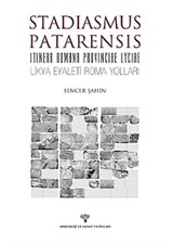 Likya Eyaleti Roma Yolları (Stadiasmus Patarensis - Itinera Romana Provinciae Lycıae)