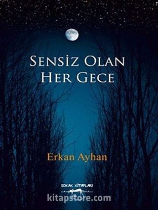 Sensiz Olan Her Gece